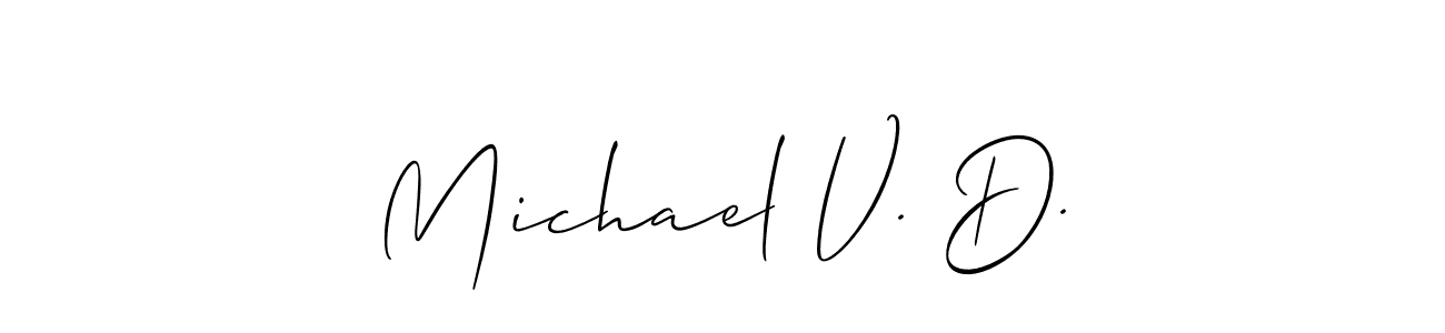 Similarly Allison_Script is the best handwritten signature design. Signature creator online .You can use it as an online autograph creator for name Michael V. D.. Michael V. D. signature style 2 images and pictures png