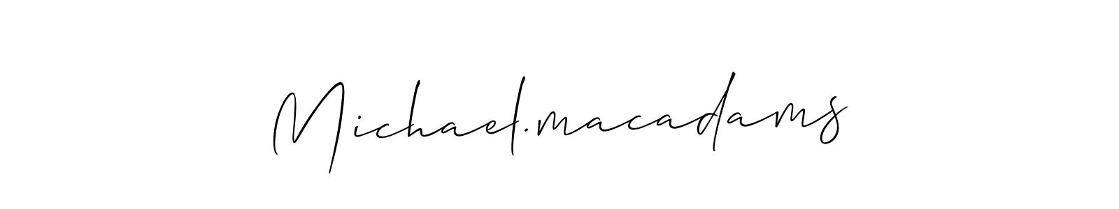 It looks lik you need a new signature style for name Michael.macadams. Design unique handwritten (Allison_Script) signature with our free signature maker in just a few clicks. Michael.macadams signature style 2 images and pictures png