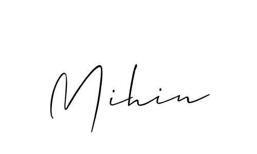 Use a signature maker to create a handwritten signature online. With this signature software, you can design (Allison_Script) your own signature for name Mihin. Mihin signature style 2 images and pictures png