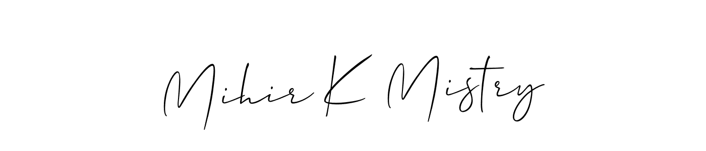 Also we have Mihir K Mistry name is the best signature style. Create professional handwritten signature collection using Allison_Script autograph style. Mihir K Mistry signature style 2 images and pictures png