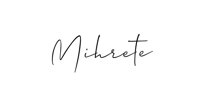 Also we have Mihrete name is the best signature style. Create professional handwritten signature collection using Allison_Script autograph style. Mihrete signature style 2 images and pictures png