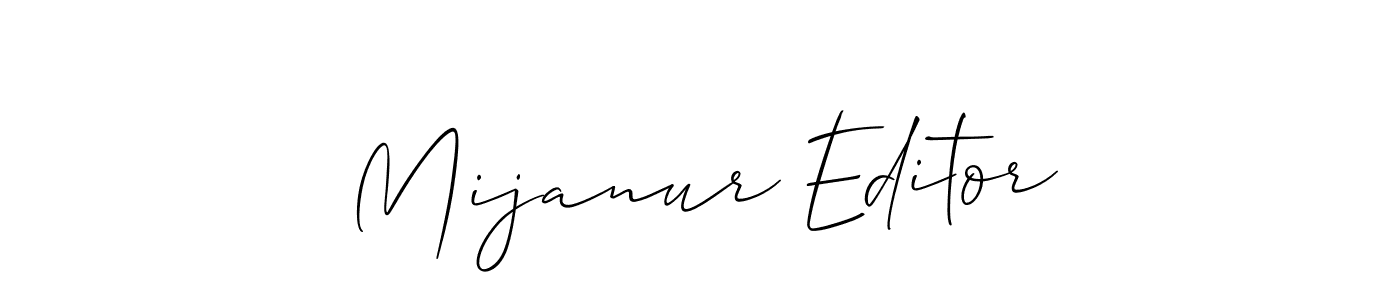 Create a beautiful signature design for name Mijanur Editor. With this signature (Allison_Script) fonts, you can make a handwritten signature for free. Mijanur Editor signature style 2 images and pictures png