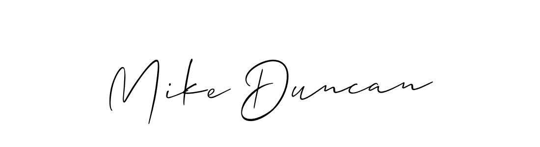 You should practise on your own different ways (Allison_Script) to write your name (Mike Duncan) in signature. don't let someone else do it for you. Mike Duncan signature style 2 images and pictures png