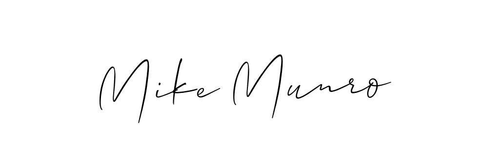 You should practise on your own different ways (Allison_Script) to write your name (Mike Munro) in signature. don't let someone else do it for you. Mike Munro signature style 2 images and pictures png