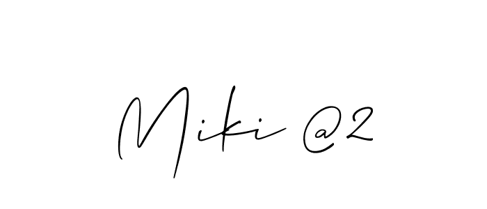 You should practise on your own different ways (Allison_Script) to write your name (Miki @2) in signature. don't let someone else do it for you. Miki @2 signature style 2 images and pictures png