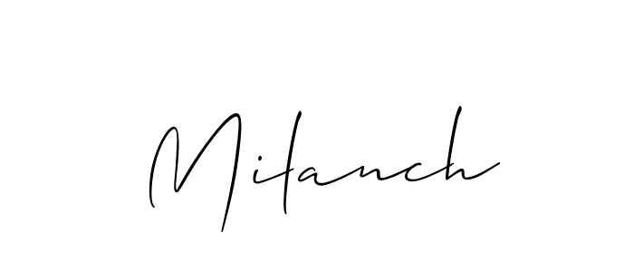Make a beautiful signature design for name Milanch. With this signature (Allison_Script) style, you can create a handwritten signature for free. Milanch signature style 2 images and pictures png