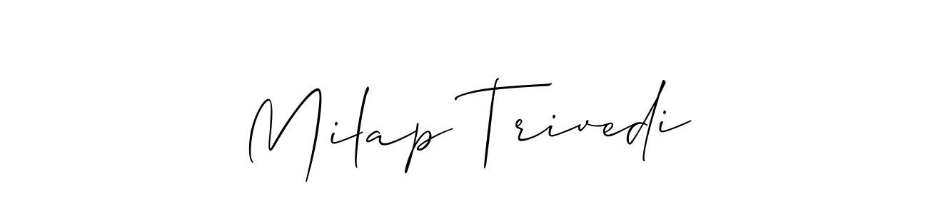 It looks lik you need a new signature style for name Milap Trivedi. Design unique handwritten (Allison_Script) signature with our free signature maker in just a few clicks. Milap Trivedi signature style 2 images and pictures png