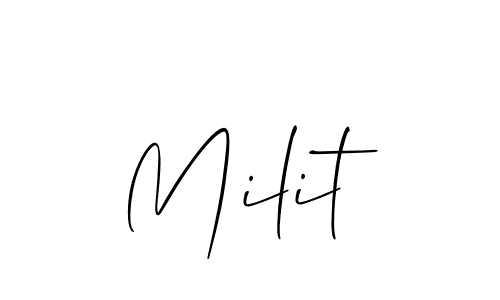 Design your own signature with our free online signature maker. With this signature software, you can create a handwritten (Allison_Script) signature for name Milit. Milit signature style 2 images and pictures png
