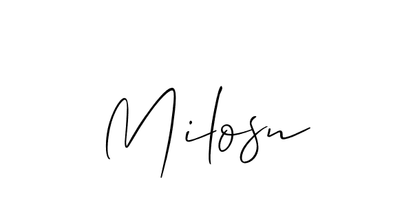 Use a signature maker to create a handwritten signature online. With this signature software, you can design (Allison_Script) your own signature for name Milosn. Milosn signature style 2 images and pictures png