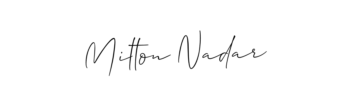 Also we have Milton Nadar name is the best signature style. Create professional handwritten signature collection using Allison_Script autograph style. Milton Nadar signature style 2 images and pictures png