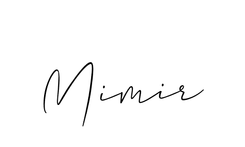 Use a signature maker to create a handwritten signature online. With this signature software, you can design (Allison_Script) your own signature for name Mimir. Mimir signature style 2 images and pictures png