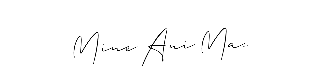 Allison_Script is a professional signature style that is perfect for those who want to add a touch of class to their signature. It is also a great choice for those who want to make their signature more unique. Get Mine Ani Ma.. name to fancy signature for free. Mine Ani Ma.. signature style 2 images and pictures png