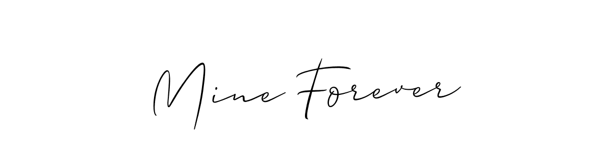 Also we have Mine Forever name is the best signature style. Create professional handwritten signature collection using Allison_Script autograph style. Mine Forever signature style 2 images and pictures png