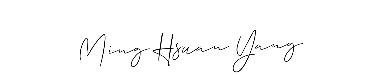 Make a beautiful signature design for name Ming Hsuan Yang. With this signature (Allison_Script) style, you can create a handwritten signature for free. Ming Hsuan Yang signature style 2 images and pictures png