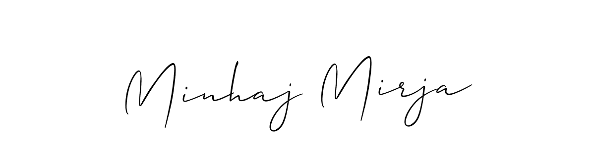 Make a beautiful signature design for name Minhaj Mirja. With this signature (Allison_Script) style, you can create a handwritten signature for free. Minhaj Mirja signature style 2 images and pictures png