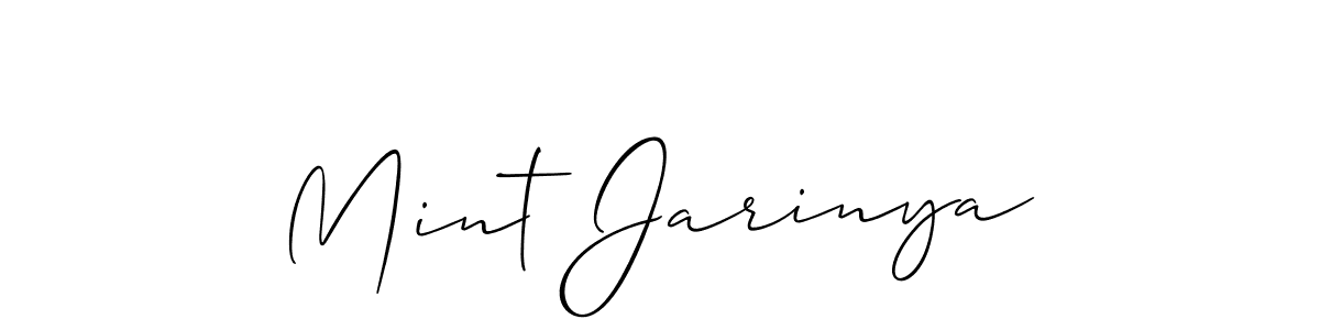 It looks lik you need a new signature style for name Mint Jarinya. Design unique handwritten (Allison_Script) signature with our free signature maker in just a few clicks. Mint Jarinya signature style 2 images and pictures png