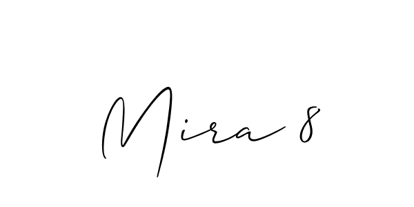 Make a short Mira 8 signature style. Manage your documents anywhere anytime using Allison_Script. Create and add eSignatures, submit forms, share and send files easily. Mira 8 signature style 2 images and pictures png