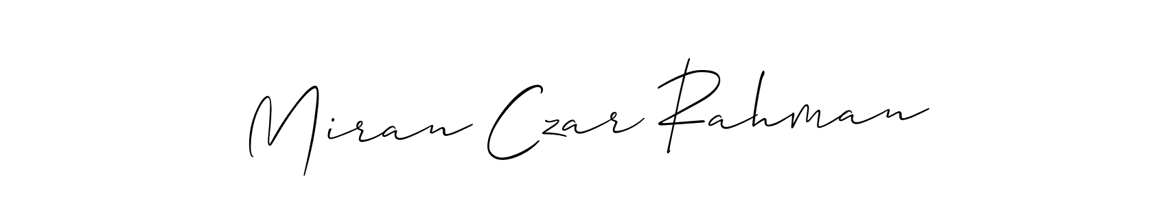 You should practise on your own different ways (Allison_Script) to write your name (Miran Czar Rahman) in signature. don't let someone else do it for you. Miran Czar Rahman signature style 2 images and pictures png