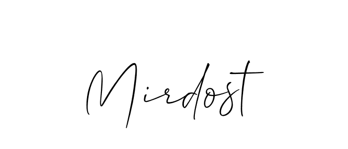 Use a signature maker to create a handwritten signature online. With this signature software, you can design (Allison_Script) your own signature for name Mirdost. Mirdost signature style 2 images and pictures png