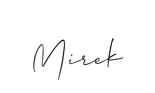 Use a signature maker to create a handwritten signature online. With this signature software, you can design (Allison_Script) your own signature for name Mirek. Mirek signature style 2 images and pictures png