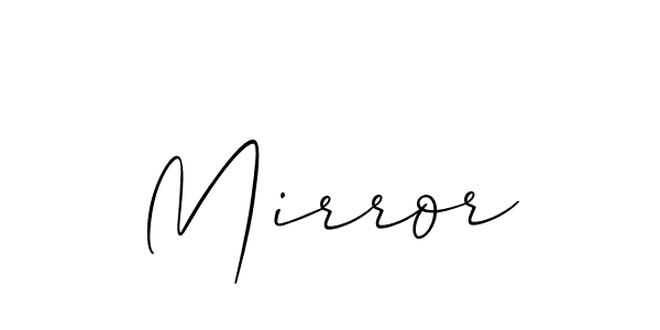 Design your own signature with our free online signature maker. With this signature software, you can create a handwritten (Allison_Script) signature for name Mirror. Mirror signature style 2 images and pictures png