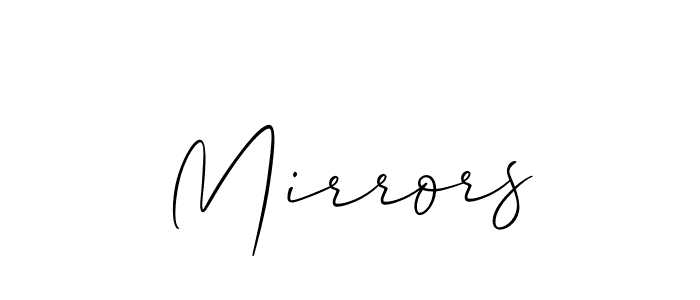 Design your own signature with our free online signature maker. With this signature software, you can create a handwritten (Allison_Script) signature for name Mirrors. Mirrors signature style 2 images and pictures png