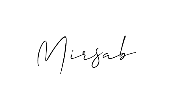 It looks lik you need a new signature style for name Mirsab. Design unique handwritten (Allison_Script) signature with our free signature maker in just a few clicks. Mirsab signature style 2 images and pictures png