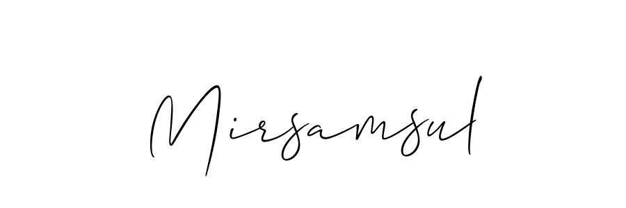 The best way (Allison_Script) to make a short signature is to pick only two or three words in your name. The name Mirsamsul include a total of six letters. For converting this name. Mirsamsul signature style 2 images and pictures png