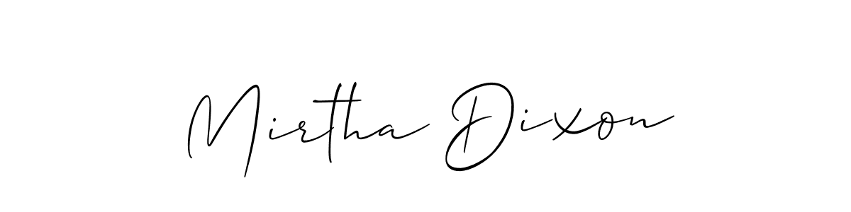 You should practise on your own different ways (Allison_Script) to write your name (Mirtha Dixon) in signature. don't let someone else do it for you. Mirtha Dixon signature style 2 images and pictures png