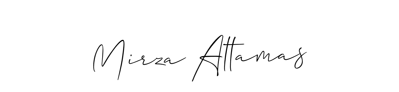 You should practise on your own different ways (Allison_Script) to write your name (Mirza Altamas) in signature. don't let someone else do it for you. Mirza Altamas signature style 2 images and pictures png