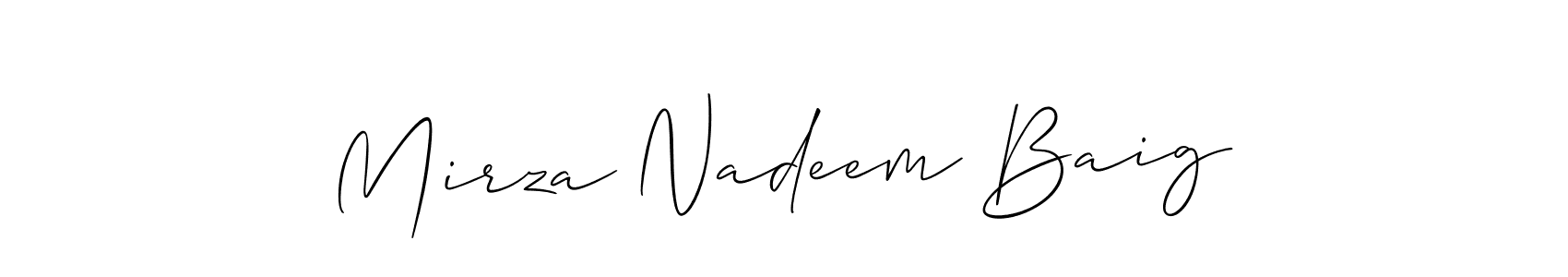 It looks lik you need a new signature style for name Mirza Nadeem Baig. Design unique handwritten (Allison_Script) signature with our free signature maker in just a few clicks. Mirza Nadeem Baig signature style 2 images and pictures png