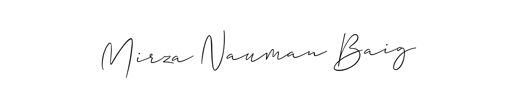 You can use this online signature creator to create a handwritten signature for the name Mirza Nauman Baig. This is the best online autograph maker. Mirza Nauman Baig signature style 2 images and pictures png