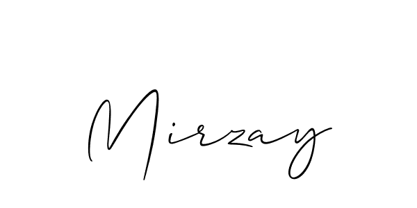 Design your own signature with our free online signature maker. With this signature software, you can create a handwritten (Allison_Script) signature for name Mirzay. Mirzay signature style 2 images and pictures png