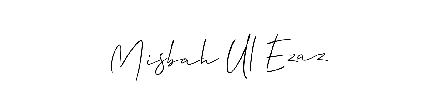 You should practise on your own different ways (Allison_Script) to write your name (Misbah Ul Ezaz) in signature. don't let someone else do it for you. Misbah Ul Ezaz signature style 2 images and pictures png