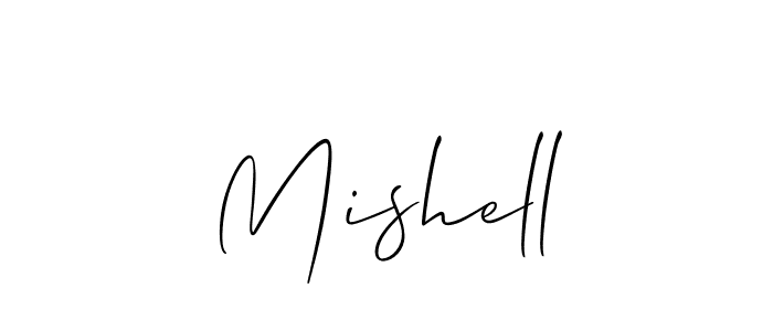 Use a signature maker to create a handwritten signature online. With this signature software, you can design (Allison_Script) your own signature for name Mishell. Mishell signature style 2 images and pictures png