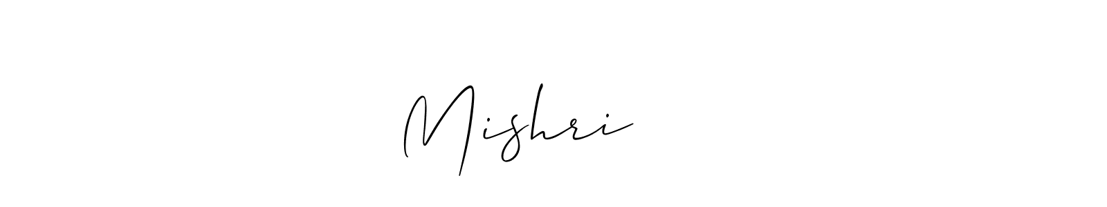 Similarly Allison_Script is the best handwritten signature design. Signature creator online .You can use it as an online autograph creator for name Mishri लाल. Mishri लाल signature style 2 images and pictures png