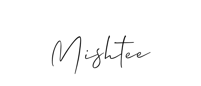 Create a beautiful signature design for name Mishtee. With this signature (Allison_Script) fonts, you can make a handwritten signature for free. Mishtee signature style 2 images and pictures png