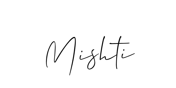 Use a signature maker to create a handwritten signature online. With this signature software, you can design (Allison_Script) your own signature for name Mishti. Mishti signature style 2 images and pictures png