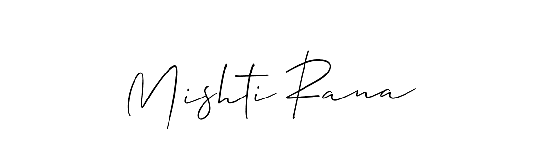 You should practise on your own different ways (Allison_Script) to write your name (Mishti Rana) in signature. don't let someone else do it for you. Mishti Rana signature style 2 images and pictures png