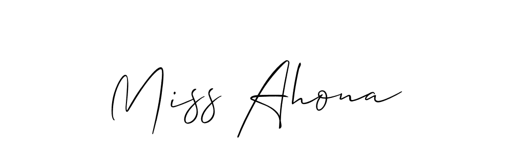 Make a beautiful signature design for name Miss Ahona. With this signature (Allison_Script) style, you can create a handwritten signature for free. Miss Ahona signature style 2 images and pictures png