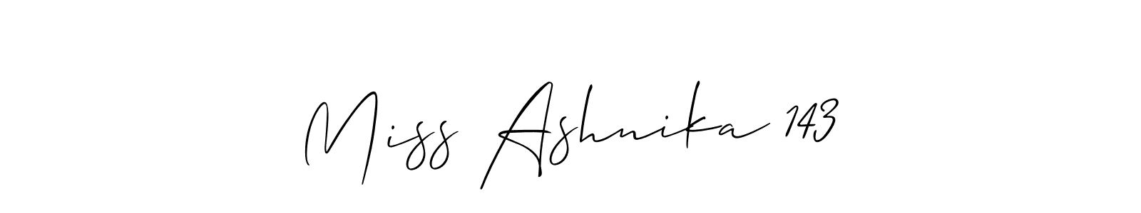 How to make Miss Ashnika 143 signature? Allison_Script is a professional autograph style. Create handwritten signature for Miss Ashnika 143 name. Miss Ashnika 143 signature style 2 images and pictures png