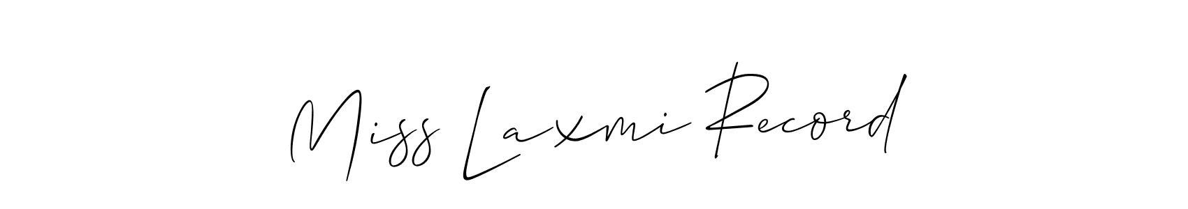 You should practise on your own different ways (Allison_Script) to write your name (Miss Laxmi Record) in signature. don't let someone else do it for you. Miss Laxmi Record signature style 2 images and pictures png
