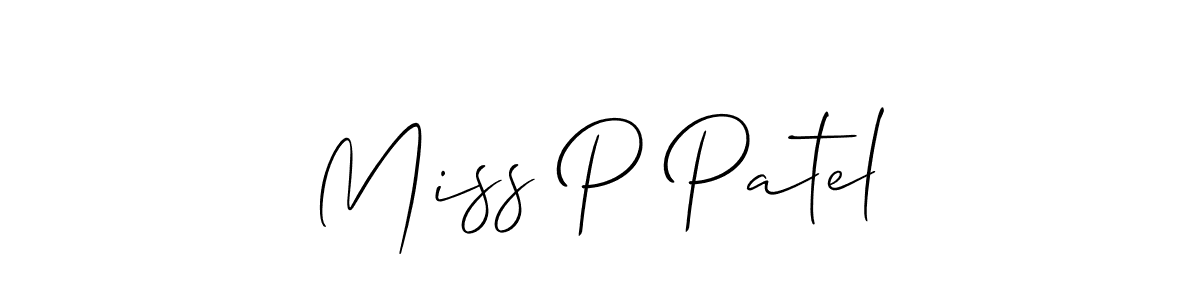 Also You can easily find your signature by using the search form. We will create Miss P Patel name handwritten signature images for you free of cost using Allison_Script sign style. Miss P Patel signature style 2 images and pictures png