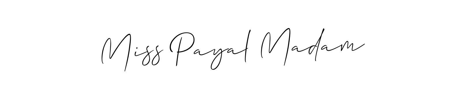 You should practise on your own different ways (Allison_Script) to write your name (Miss Payal Madam) in signature. don't let someone else do it for you. Miss Payal Madam signature style 2 images and pictures png