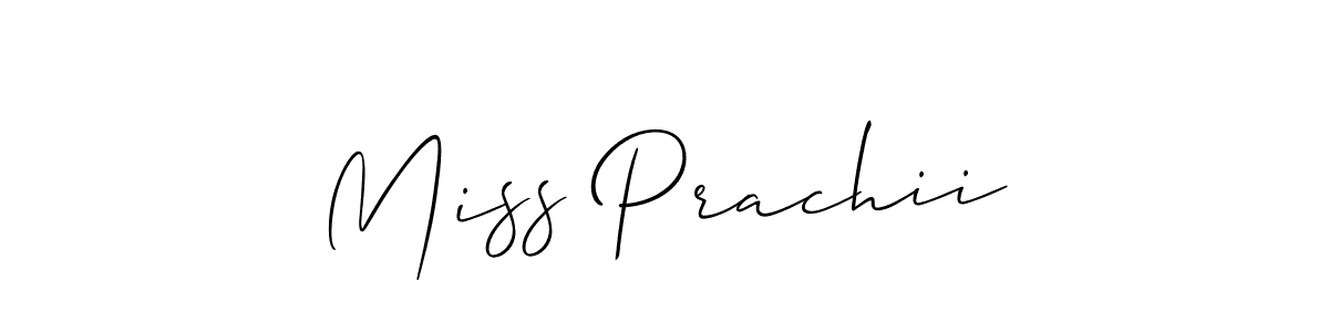 Design your own signature with our free online signature maker. With this signature software, you can create a handwritten (Allison_Script) signature for name Miss Prachii. Miss Prachii signature style 2 images and pictures png