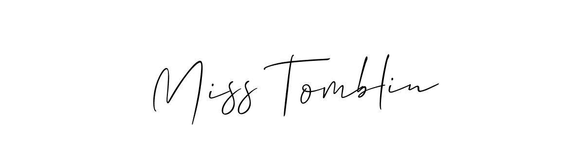 You should practise on your own different ways (Allison_Script) to write your name (Miss Tomblin) in signature. don't let someone else do it for you. Miss Tomblin signature style 2 images and pictures png