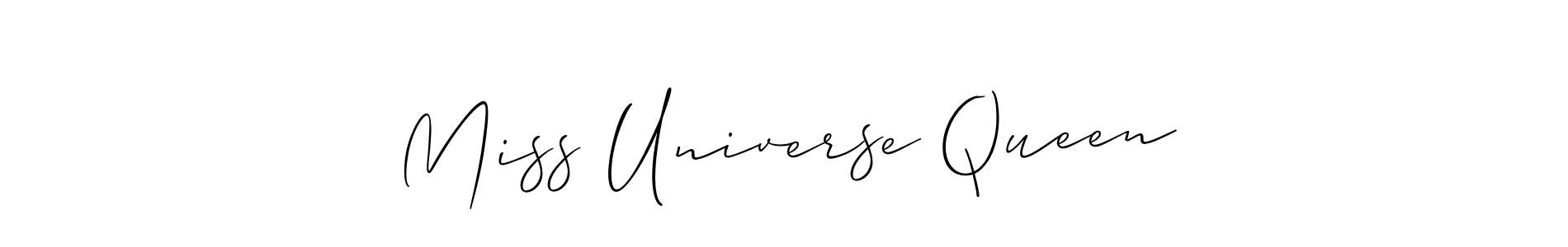 It looks lik you need a new signature style for name Miss Universe Queen. Design unique handwritten (Allison_Script) signature with our free signature maker in just a few clicks. Miss Universe Queen signature style 2 images and pictures png