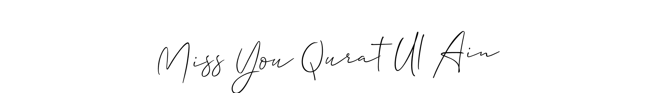 Make a beautiful signature design for name Miss You Qurat Ul Ain. With this signature (Allison_Script) style, you can create a handwritten signature for free. Miss You Qurat Ul Ain signature style 2 images and pictures png