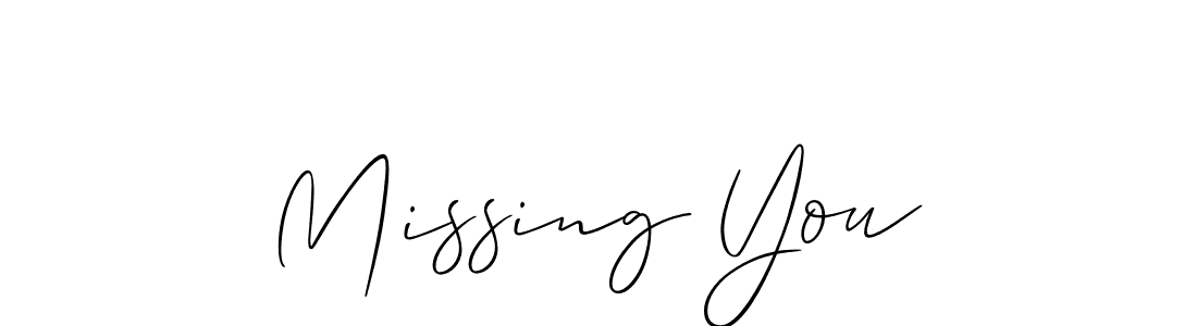 How to make Missing You signature? Allison_Script is a professional autograph style. Create handwritten signature for Missing You name. Missing You signature style 2 images and pictures png