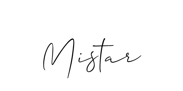 You should practise on your own different ways (Allison_Script) to write your name (Mistar) in signature. don't let someone else do it for you. Mistar signature style 2 images and pictures png